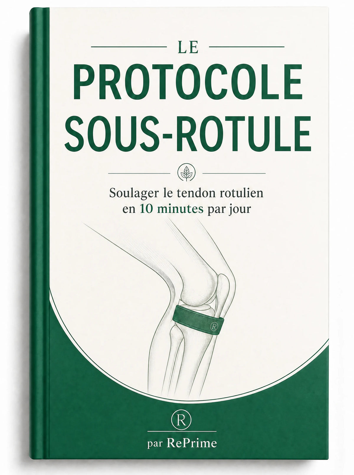 Le Protocole Sous-Rotule (Ebook)
